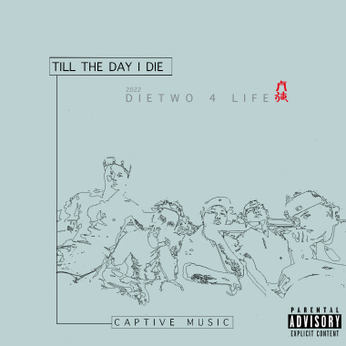 TILL THE DAY I DIE