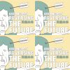 反轉未來 | Reversing the future