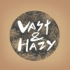 Vast&Hazy