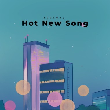 2023 May New Song