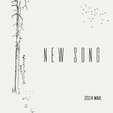 2024 Mar New Song