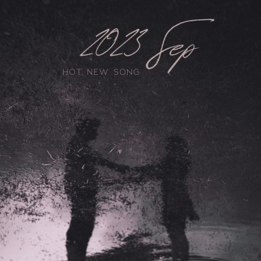 2023 Sep New Song
