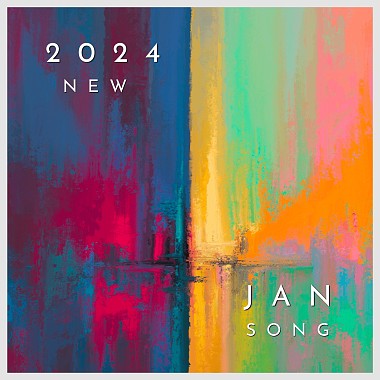 2024 Jan New Song