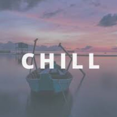 CHILL?
