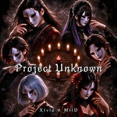 Project Unknown - Xivid × MiiD