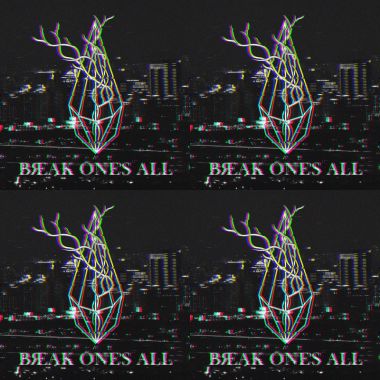 Break Ones All