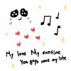 My love