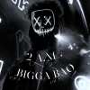 Bigga Bao,《午夜兩點 2 A.M.》Official Music Audio