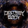 Destroy The Body 毀屍滅跡樂團