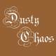 Dusty Chaos