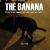 The Banana