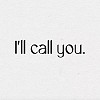I’ll call you.