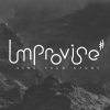 Improvise