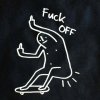 fuck off