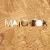 Matchbox - leave without me
