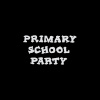PRIMARYSCHOOLPARTY