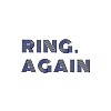 Ring Again