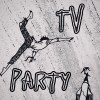 TV Party