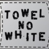 TowelNoWhite