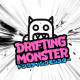 Drifting Monsterドリフティングモンスター