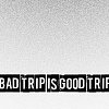 鏡像時空之旅 Bad trip is good trip