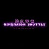 Dimension Shuttle