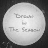 Drown in The Season