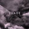 Evade