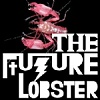The Future Lobster - 若是落雨的時陣阮味記得想起你