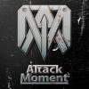 ATM樂團【Attack Moment】