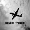 THE Double Trouble 