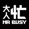 MR. BUSY 大忙人