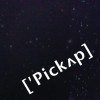拾音 ['Pickʌp]