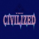 文明人 The civilized