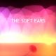 SOFT EARS , 軟耳朵