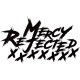 拒絕憐憫 Mercy Rejected