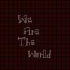 We are the world