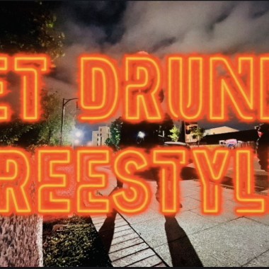 〈GET DRUNK FREESTYLE〉（Official Music Audio)