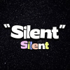 silent