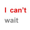 I can't wait-demo