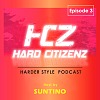 SUNTINO MIX | Hard Citizenz Podcast Hard Dance EP.3 | Hardstyle, Hardcore, Hardcore Techno