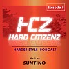 SUNTINO MIX | Hard Citizenz Podcast Hard Dance EP.5 | Hardstyle, Hardcore, UK Hardcore