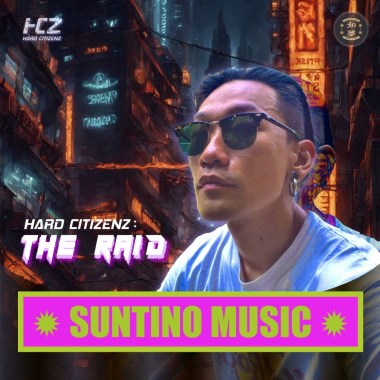 [ HARD CITIZENZ : THE RAID ] SUNTINO (Studio Mix)