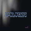 Apologize
