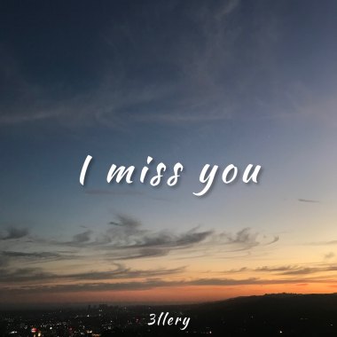 I Miss You