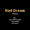 Bad Dream (Demo)