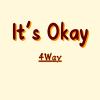It's Okay (Demo)