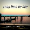 NAMZ528 - Long Time No See (Feat. Kimchyeez)