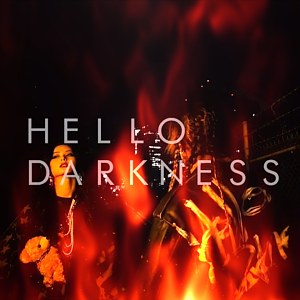 Hello Darkness