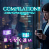 COMPILATION!!(Hip Hop Ver.) |「向著無邊無際、遙遠而懷念的追憶」